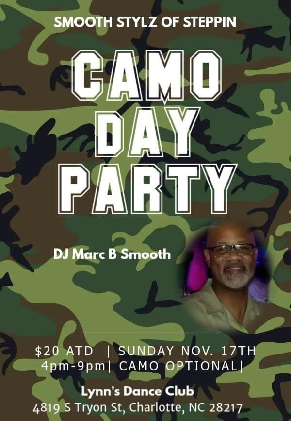 Smooth Stylz of Steppin' Camo Day Party